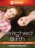 Switched at Birth: The True...