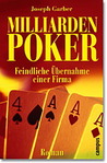 Milliardenpoker. Feindliche Übernahme Einer Firma