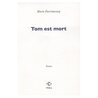 Tom est mort