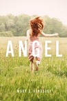 Angel by Mary E. Kingsley Angel by Mary E. Kingsley