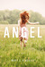 Angel (Kindle Edition)