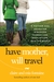 Have Mother, Will Travel: A Mother and Daughter Discover Themselves, Each Other, and the World (ebook)