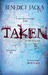 Taken (Alex Verus, #3)