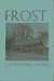 Frost: Centennial Essays