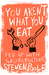 You Aren't What You Eat: Fed Up With Gastroculture (Paperback)