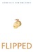 Flipped (Kindle Edition)
