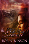 The Last Sunset by Bob Atkinson