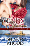 Celtic Shores by Delaney Rhodes