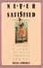 Never Satisfied: A Cultural History of Diets, Fantasies, and Fat (Hardcover)