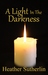 A Light In The Darkness (Light Series, #1)
