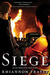 Siege: As the World Dies, Book Three