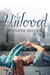 The Unloved (Kindle Edition)