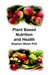 Plant Based Nutrition And Health