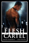 The Flesh Cartel #2 by Rachel Haimowitz