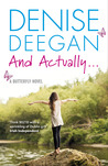 And Actually… (Butterfly, #3)