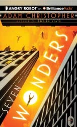 Seven Wonders by Adam Christopher Seven Wonders by Adam Christopher