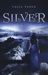Silver (Bandia, #1)