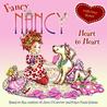 Fancy Nancy Heart to Heart Fancy Nancy Heart to Heart