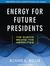 Energy for Future Presidents: The Science Behind the Headlines (Audio CD)