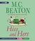 Hiss and Hers: An Agatha Raisin Mystery (Audio CD)