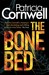 The Bone Bed (A Scarpetta Novel)