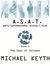 Anti-Supernatural Assault Team- Book 1- The Seal of Solomon by Michael Keyth