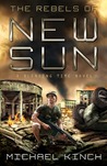 The Rebels of New Sun (The Blending Time, #3) The Rebels of New Sun (The Blending Time, #3)