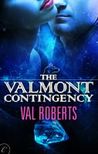 The Valmont Contingency The Valmont Contingency