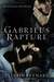Gabriel's Rapture by Sylvain Reynard Gabriel's Rapture by Sylvain Reynard