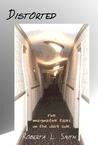 Distorted - five imaginative tales on the dark side Distorted - five imaginative tales on the dark side