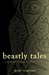 Beastly Tales...or something of that nature