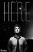 Here (Here Trilogy, #1)