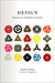 Design: Creation of Artifacts in Society