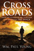 Cross Roads (Paperback)