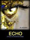 Echo by J.K. Accinni