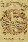 Mapping the World of Harry Potter : Science Fiction and Fantasy Writers Explore the Bestselling Series of All Time Mapping the World of Harry Potter : Science Fiction and Fantasy Writers Explore the Bestselling Series of All Time