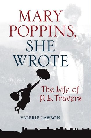 Mary Poppins, She Wrote by Valerie Lawson
