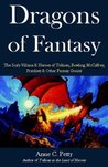 Dragons of Fantasy: The Scaly Villains and Heroes of Tolkien, Rowling, McCaffrey, Pratchett and Other Fantasy Greats