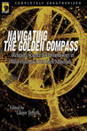 Navigating the Golden Compass: Religion, Science & Daemonology in Philip Pullman's His Dark Materials