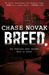 Breed. by Chase Novak (Paperback)