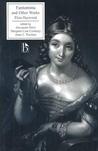 Fantomina and Other Works by Eliza Haywood