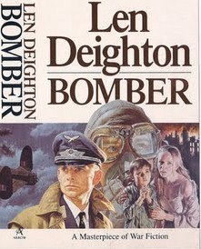 Bomber by Len Deighton Bomber by Len Deighton