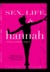 Sex, Life, and Hannah - Volume 2 - Spring Season by Dorota Skrzypek