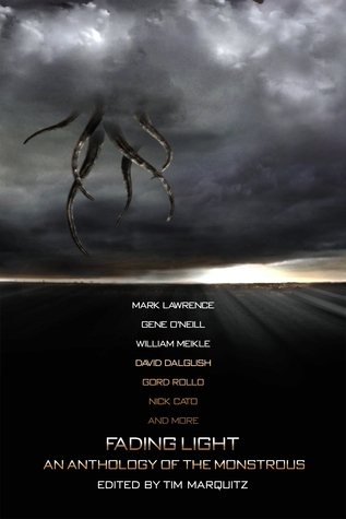 Fading Light: An Anthology of the Monstrous