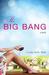 The Big Bang by Linda Joffe Hull The Big Bang by Linda Joffe Hull