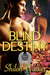 Blind Destiny (Grimm's Cirlce, #7)