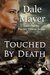 Touched by Death (Paperback)