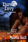 Eternal Envy (Seven Sin Sisters, #2) Eternal Envy