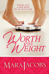 Worth The Weight by Mara Jacobs