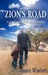 Zion's Road A Love Story ab...